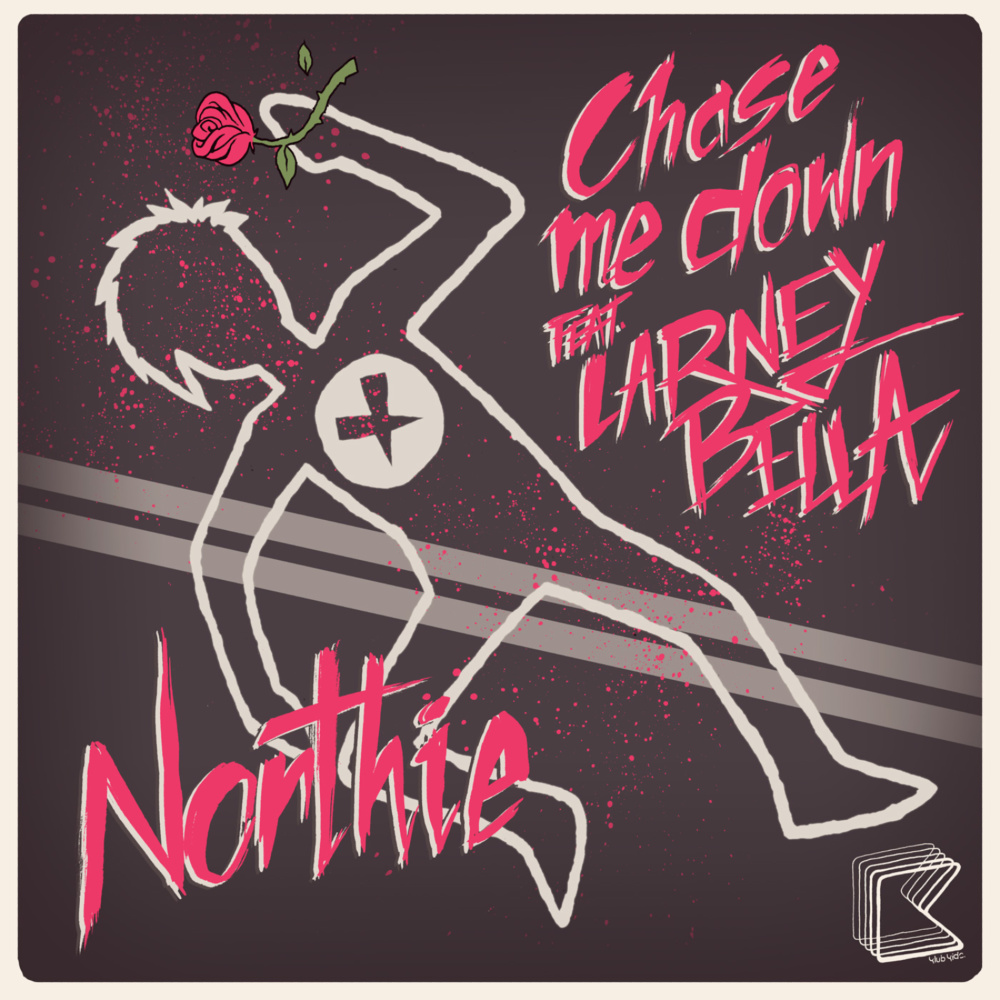 Chase Me Down [feat. LarneyBella] (Radio)