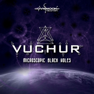 อัลบัม Microscopic Black Holes ศิลปิน Vuchur