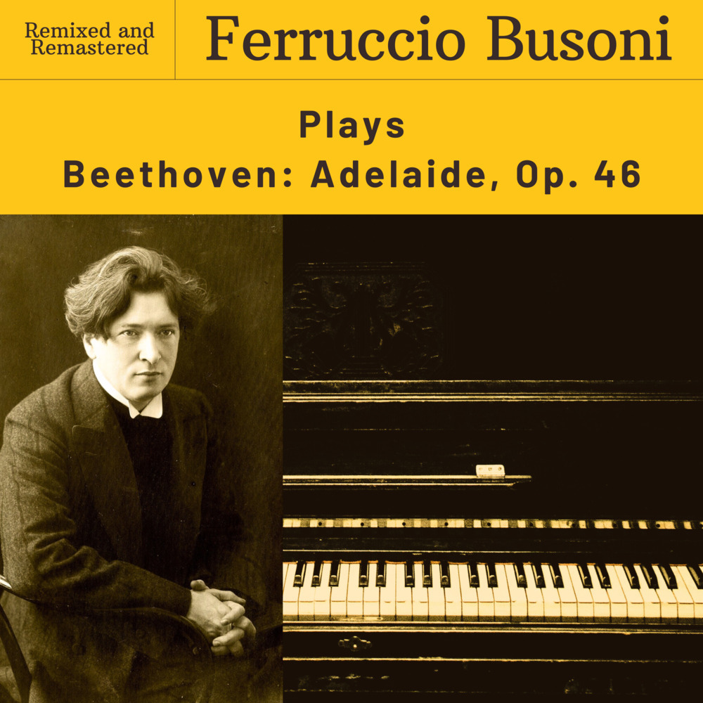 Adelaide, Op. 46 (2024 Remaster)