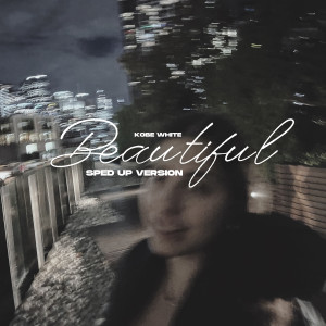 Listen to Beautiful song with lyrics from Kobe White