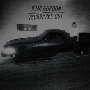 Album Murdered Out from Kim Gordon