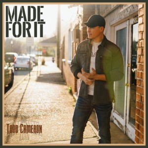 Todd Cameron的專輯Made for It