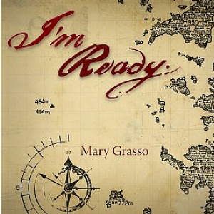 อัลบัม I'm Ready ศิลปิน Mary Grasso