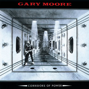 Gary Moore的專輯Corridors Of Power