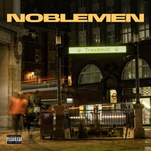 Noblemen的專輯Treadmill (Explicit)