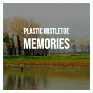 Album Plastic Mistletoe Memories from 