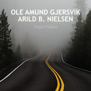 Ole Amund Gjersvik的專輯Veien Videre