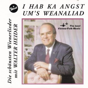Album I hab ka Angst um's Weanaliad from 