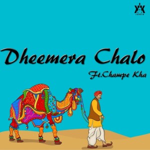 KK Jangid的专辑Dheemera Chalo