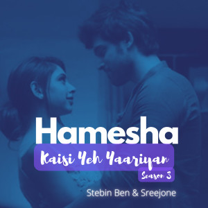Listen to Hamesha (Nandini's Theme) song with lyrics from Sreejone