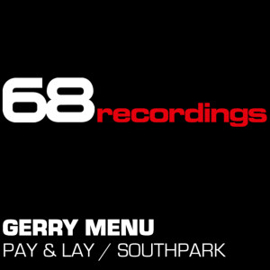 ดาวน์โหลดและฟังเพลง Southpark (Original Mix) พร้อมเนื้อเพลงจาก Gerry Menu