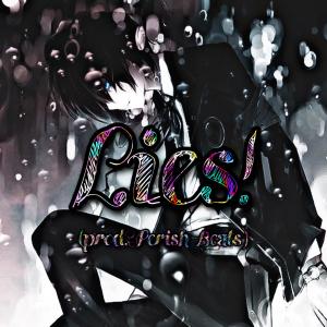 Dengarkan Lies! (Explicit) lagu dari Abstract dengan lirik