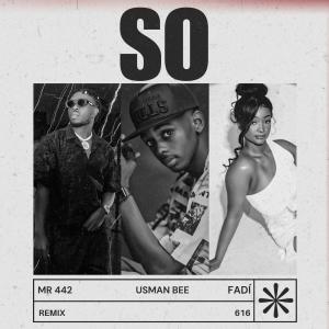 Usman Bee的專輯SO (feat. Mr442 & FADÍ)