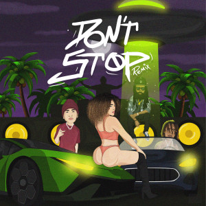 收聽Goldin的Don't Stop (Remix|Explicit)歌詞歌曲