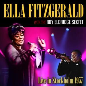 Ella Fitzgerald的專輯Live In Stockholm 1957