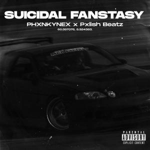 อัลบัม SUICIDAL FANTASY (feat. Pxlish Beatz) (Explicit) ศิลปิน PHXNKYNEX