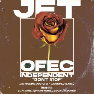 Listen to JET (feat. BG & Koryu) song with lyrics from OFEC