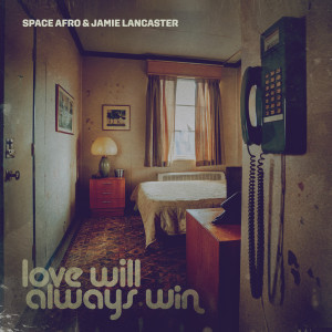 Space Afro的專輯Love Will Always Win