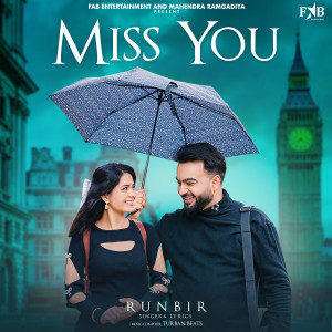 Listen to Miss You song with lyrics from Runbir