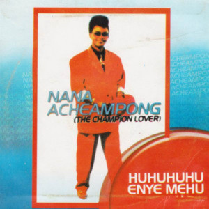 Nana Acheampong的專輯Huhuhuhu Enye Me Hu