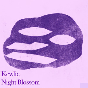 Night Blossom dari Kewlie