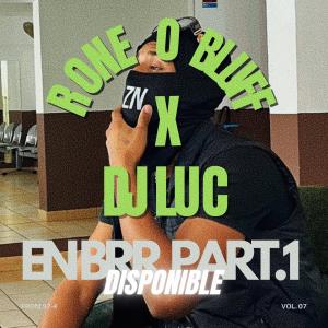 收聽DJ Luc的EN BRR PART.1 (feat. R ONE) (Explicit)歌詞歌曲