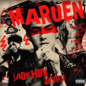 ดาวน์โหลดและฟังเพลง Maruen (มะรืน) พร้อมเนื้อเพลงจาก JAOKHUN, FIIXD