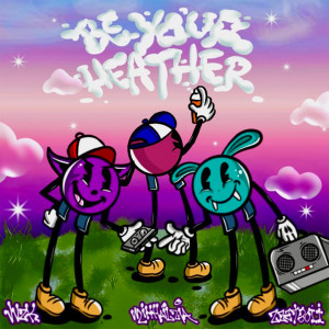 Album BE YOUR HEATHER from 