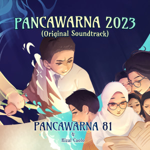 Album Pancawarna 2023 (Original Soundtrack) from Pancawarna 81