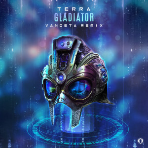 Terra的專輯Gladiator (Vandeta Remix)