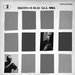 I.L.L. Will的專輯Skizzen in Blau (Instrumentals)