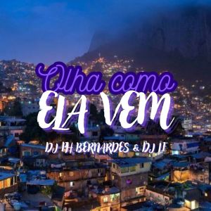 ดาวน์โหลดและฟังเพลง OLHA COMO ELA VEM 2 (Explicit) พร้อมเนื้อเพลงจาก Dj PH Bernardes
