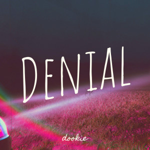 Dookie的專輯Denial