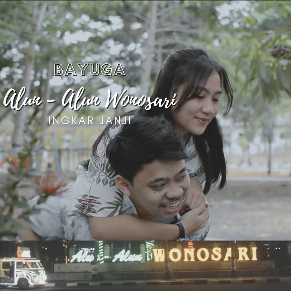 Alun - Alun Wonosari(Ingkar Janji)