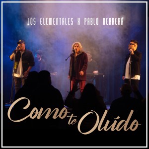 Los Elementales的專輯Como Te Olvido