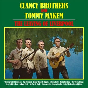 The Clancy Brothers的專輯The Leaving of Liverpool