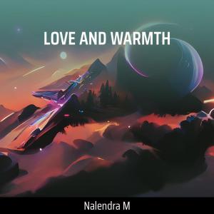 NALENDRA M的專輯LOVE AND WARMTH