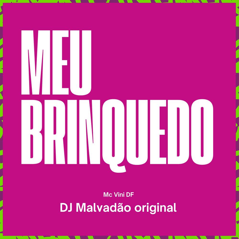 Meu brinquedo (Explicit)