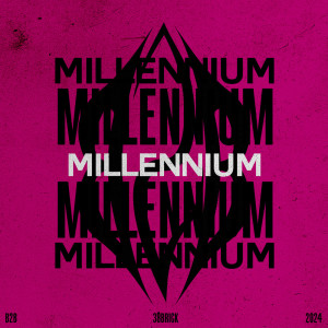 收聽38BRICK的Millennium歌詞歌曲