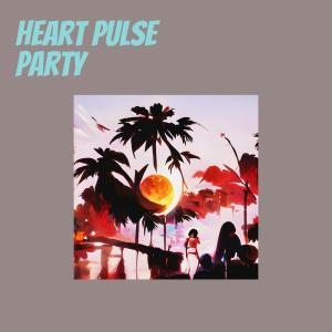 Ihsan Tarore的專輯Heart Pulse Party (Remix)