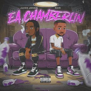 收聽Juice Jones的EA CHAMBERLIN (feat. Rari Chamberlin) (Explicit)歌詞歌曲