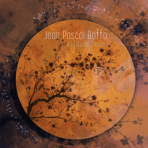 Jean-Pascal Boffo的專輯Childhood Dream