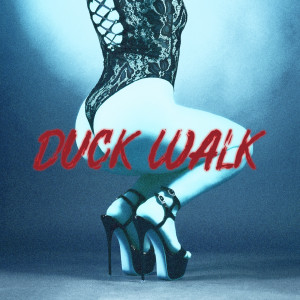 Listen to Duck Walk song with lyrics from Wintan