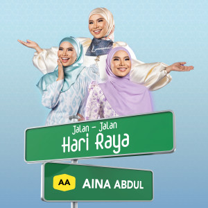 Aina Abdul的專輯Jalan - Jalan Hari Raya