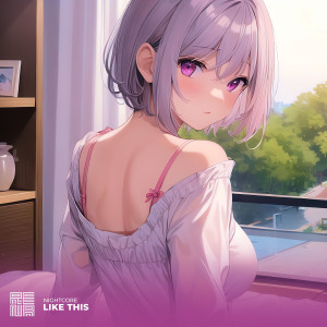 Listen to Like This (Nightcore) song with lyrics from RENA