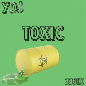 收聽Young DJ的Toxic (Explicit)歌詞歌曲
