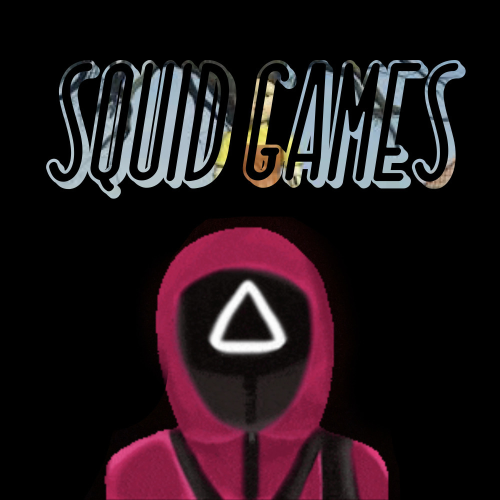 Squid Games (Explicit)