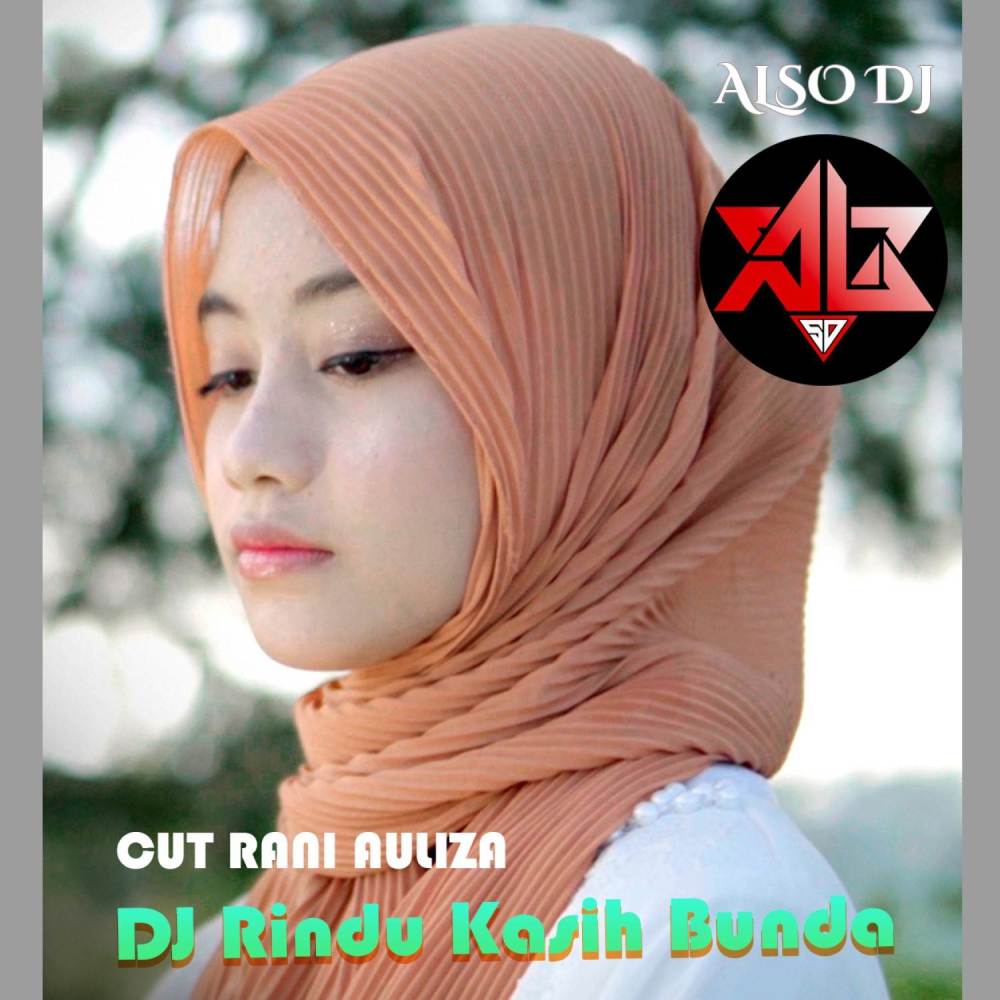 Dj Rindu Kasih Bunda (Remix)