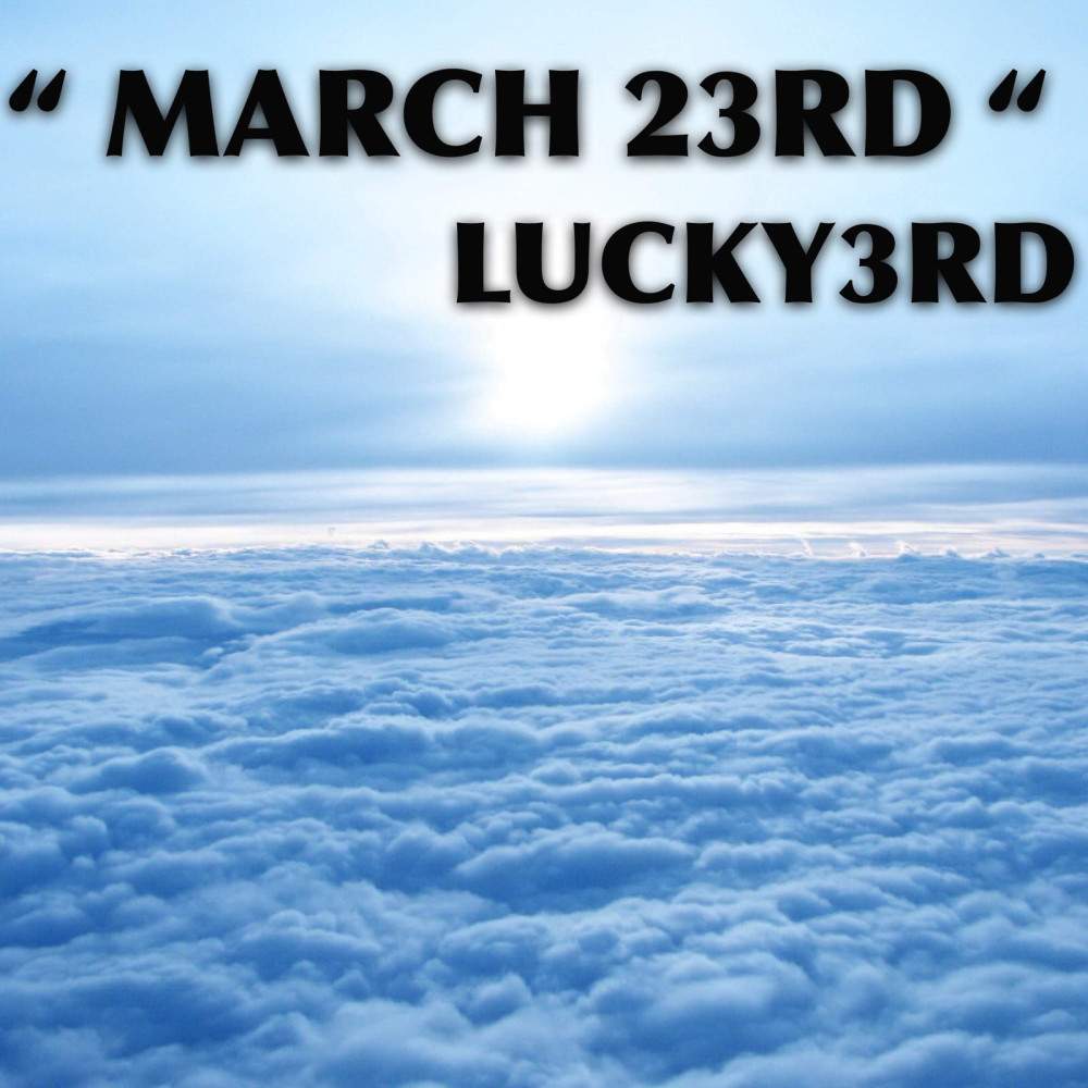 March 23rd (Explicit)