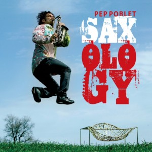 อัลบัม Saxology ศิลปิน Pep Poblet